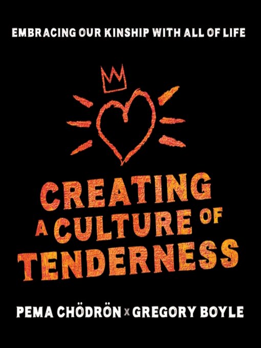 Title details for Creating a Culture of Tenderness by Greg Boyle - Available